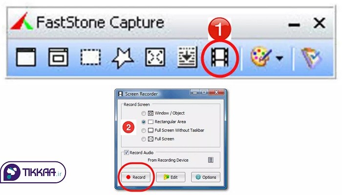 نحوه استفاده از FastStone Screen Recorder